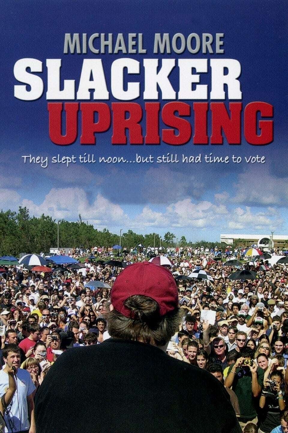 Постер Slacker Uprising